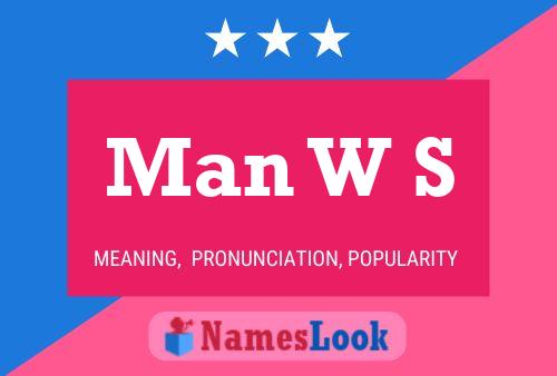 Man W S 名字海报