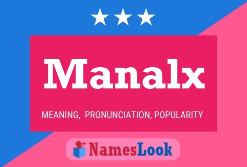 Manalx 名字海报