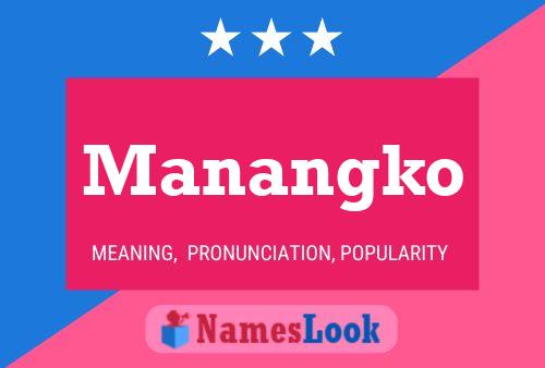 Manangko 名字海报