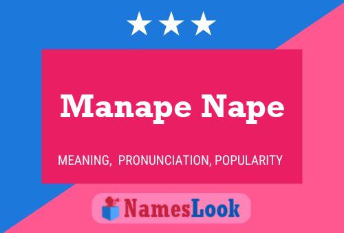 Manape Nape 名字海报