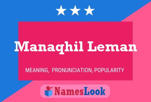 Manaqhil Leman 名字海报