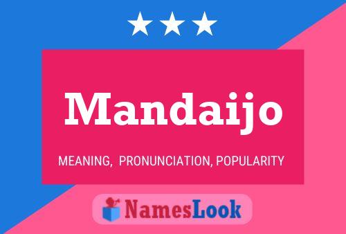 Mandaijo 名字海报