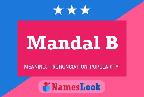 Mandal B 名字海报