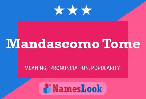 Mandascomo Tome 名字海报