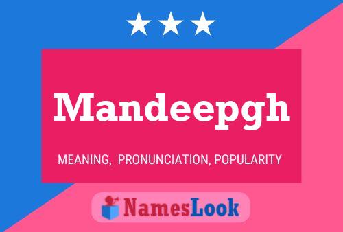 Mandeepgh 名字海报