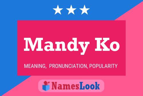 Mandy Ko 名字海报