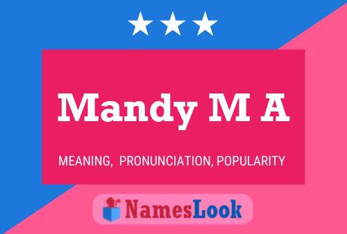 Mandy M A 名字海报