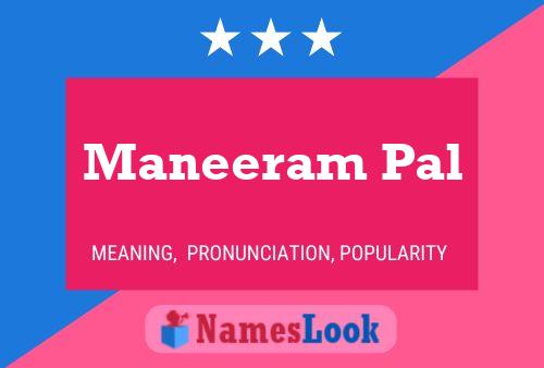 Maneeram Pal 名字海报