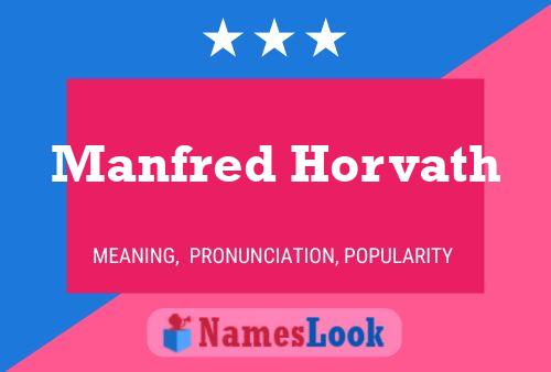 Manfred Horvath 名字海报