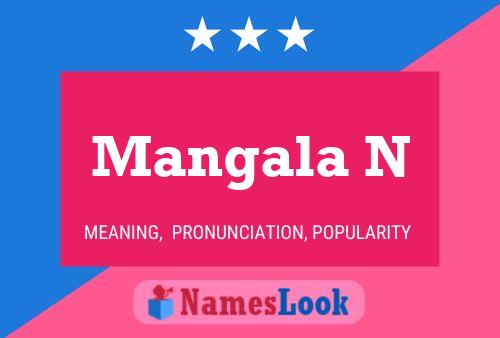 Mangala N 名字海报