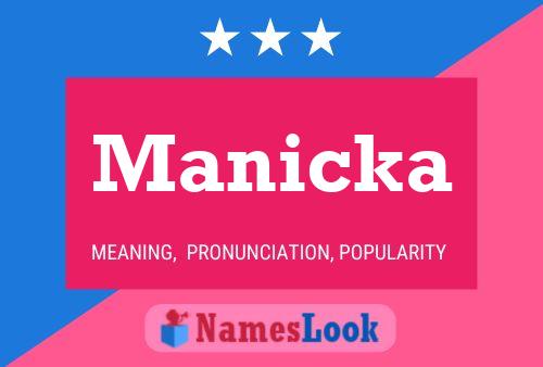 Manicka 名字海报