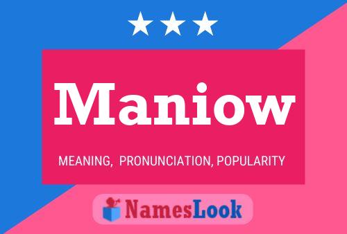 Maniow 名字海报