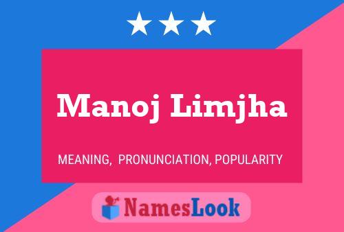 Manoj Limjha 名字海报