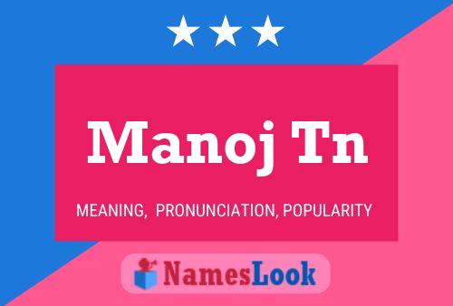 Manoj Tn 名字海报