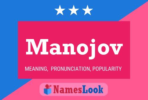 Manojov 名字海报