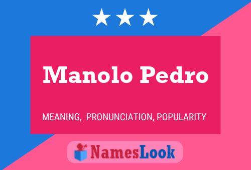 Manolo Pedro 名字海报