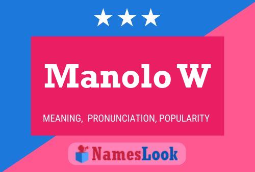 Manolo W 名字海报