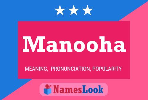 Manooha 名字海报