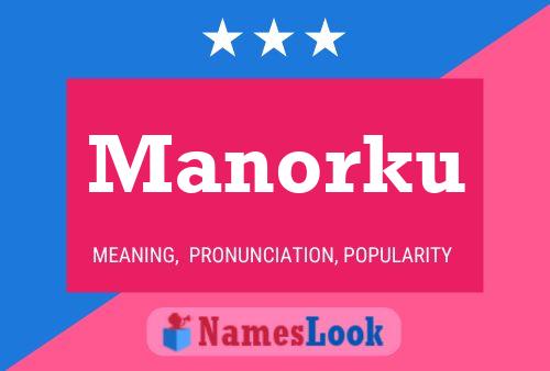 Manorku 名字海报