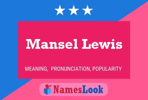 Mansel Lewis 名字海报