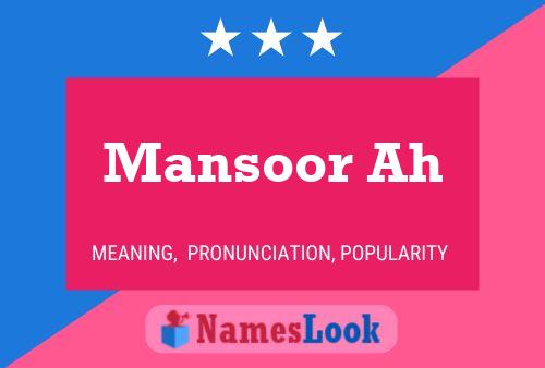 Mansoor Ah 名字海报