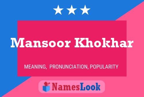 Mansoor Khokhar 名字海报