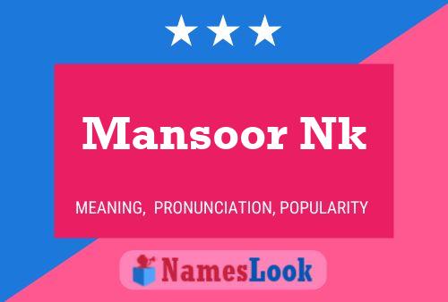 Mansoor Nk 名字海报