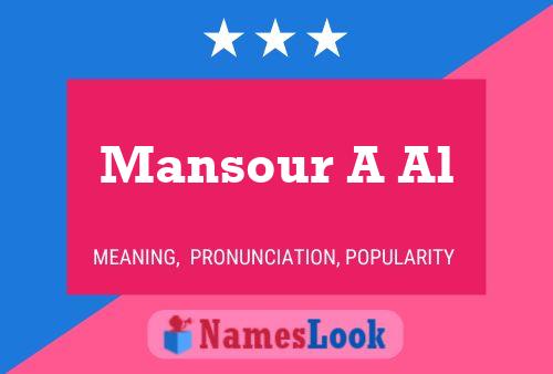 Mansour A Al 名字海报