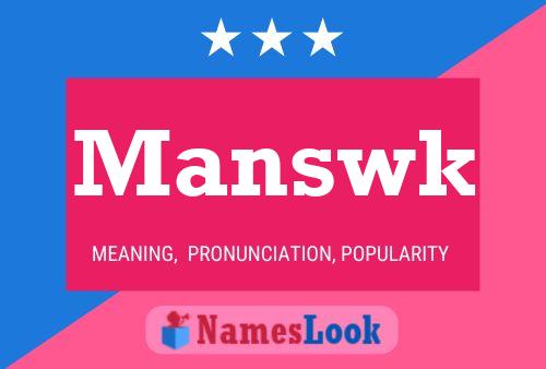 Manswk 名字海报