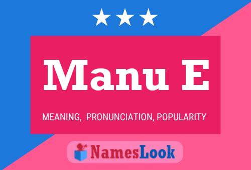 Manu E 名字海报