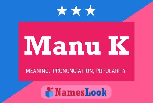 Manu K 名字海报