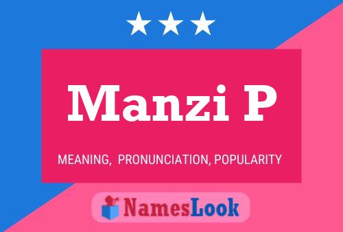 Manzi P 名字海报