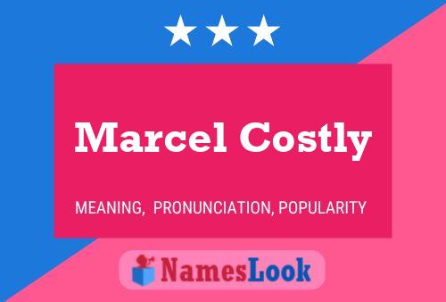 Marcel Costly 名字海报