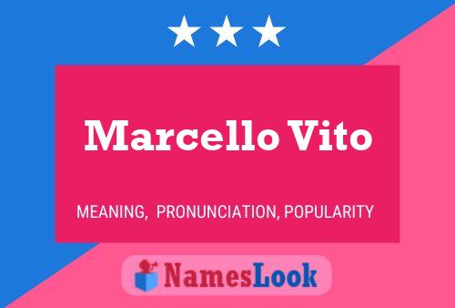 Marcello Vito 名字海报