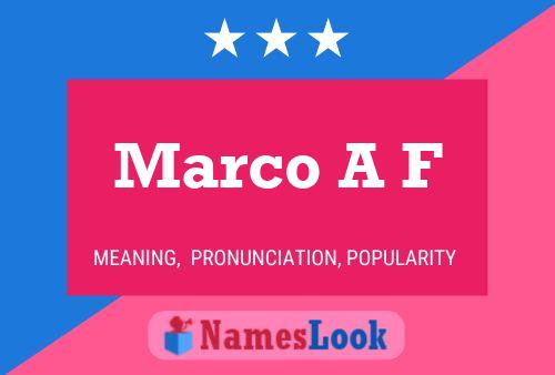 Marco A F 名字海报