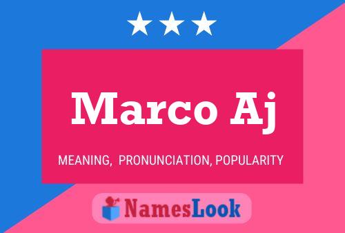 Marco Aj 名字海报