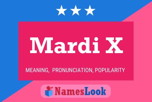 Mardi X 名字海报