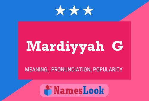 Mardiyyah  G 名字海报