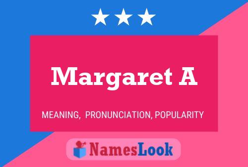 Margaret A 名字海报