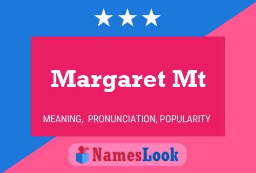 Margaret Mt 名字海报