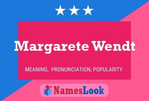 Margarete Wendt 名字海报