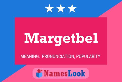 Margetbel 名字海报