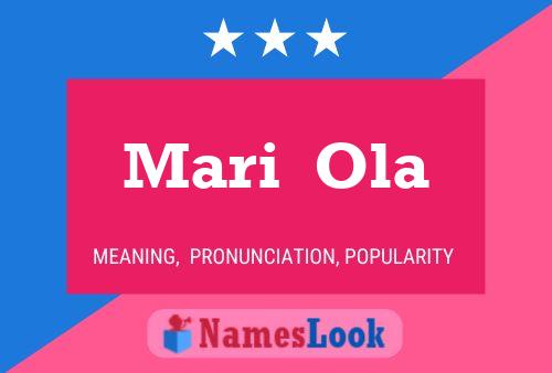 Mari  Ola 名字海报