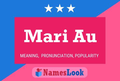 Mari Au 名字海报