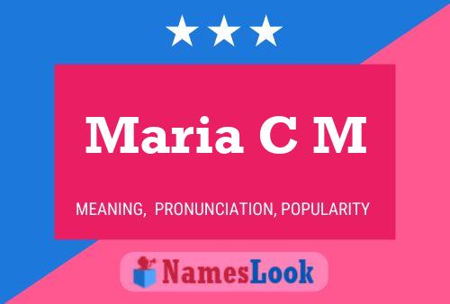 Maria C M 名字海报