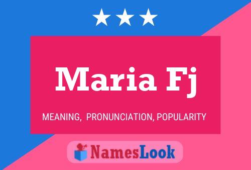 Maria Fj 名字海报