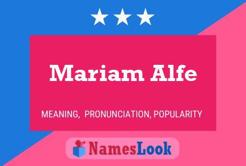 Mariam Alfe 名字海报