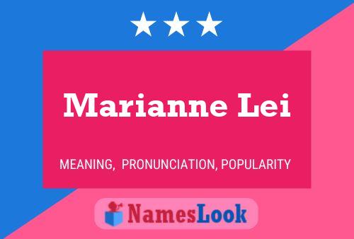 Marianne Lei 名字海报