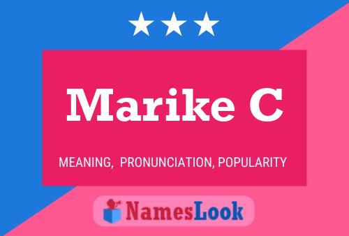 Marike C 名字海报