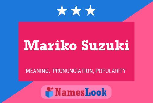 Mariko Suzuki 名字海报